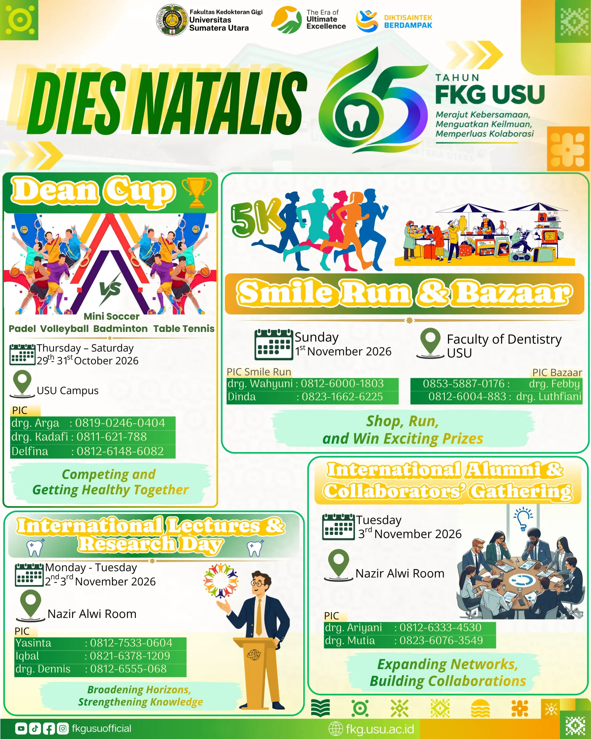 SEMARAK DIES NATALIS KE-65 FKG USU!